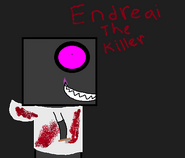 Endreai the killer