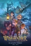 The Wingfeather Saga TV series — Out now!
