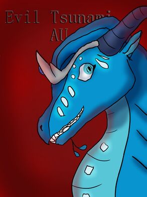 Evil Tsunami Au Wings Of Fire Fanon Wiki Fandom