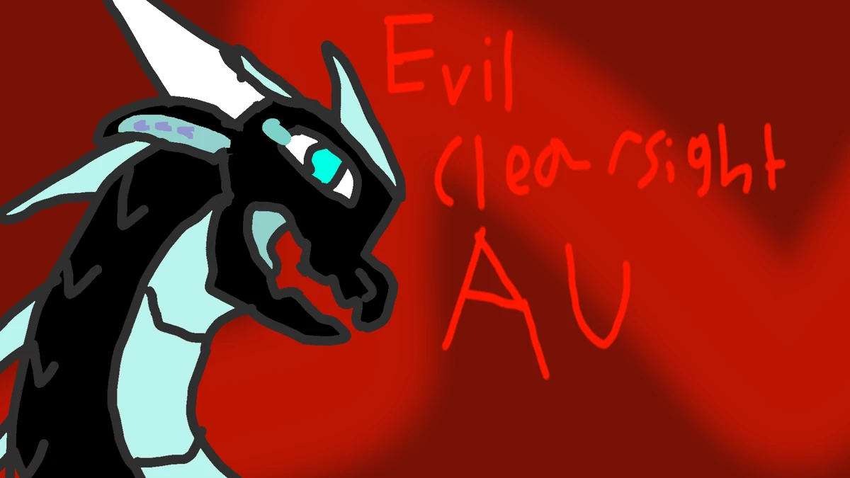 Evil Clearsight AU Wings of Fire Fanon Wiki Fandom