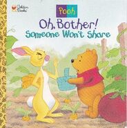 Oh, Bother! Someone Won't Share