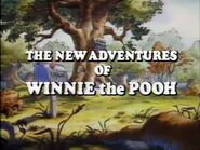 "And now, another exciting episode from The New Adventures of Winnie the Pooh."