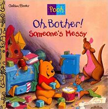 Oh, Bother! Someone's Messy