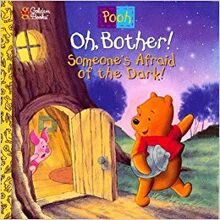 Oh, Bother! Someone's Afraid of the Dark Newer version