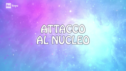 8x03: ATTACCO AL NUCLEO