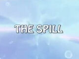 The Spill