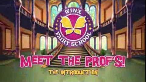 Winx Fairy School - Meet the Prof's