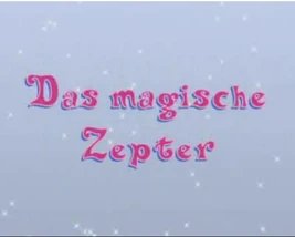 Das Magische Zepter