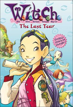 Book 05: The Last Tear | W.I.T.C.H. Wiki | Fandom