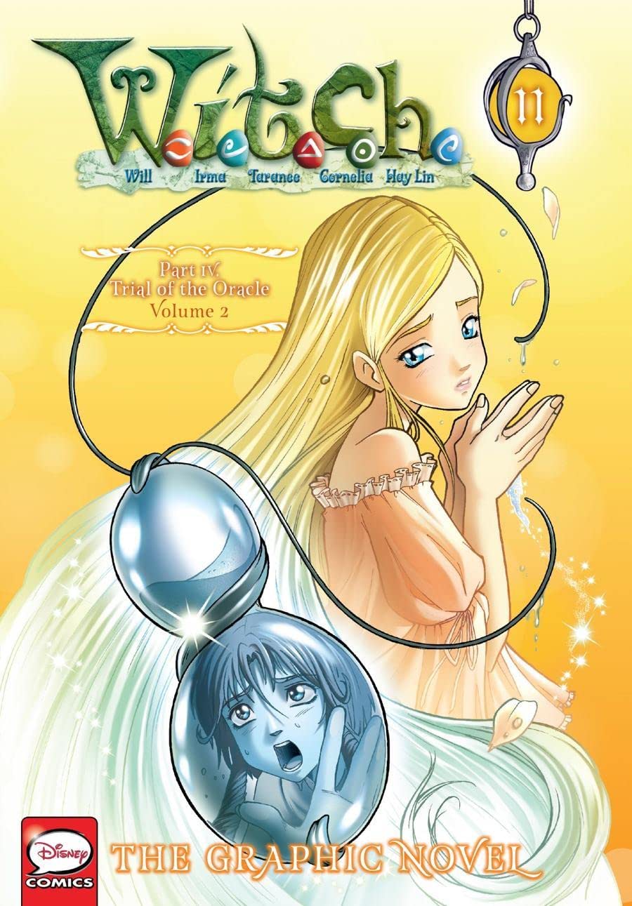yen-press-11-trial-of-the-oracle-vol-2-w-i-t-c-h-wiki-fandom