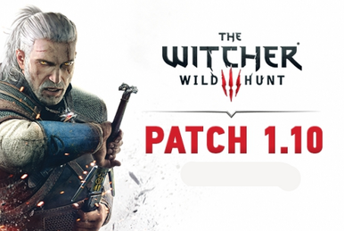Witcher 3 Wild Hunt Patch 1.10 Download - Colaboratory