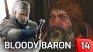 Witcher 3 Ciri & The BLOODY BARON - Story & Gameplay Walkthrough 14 PC