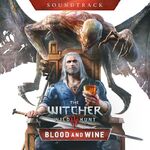 The Witcher 3 Blood and Wine-Soundtrack cover