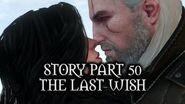 The Witcher 3- Wild Hunt - Story - Part 50 - The Last Wish (Yennefer Romance)