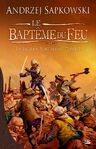 Le Baptême du Feu