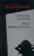 Keménykötésű kiadás(együtt a Miecz przeznaczenia kötettel)