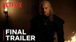 THE WITCHER FINAL TRAILER NETFLIX