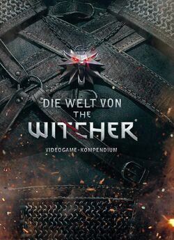 The World of the Witcher: Video Game Compendium