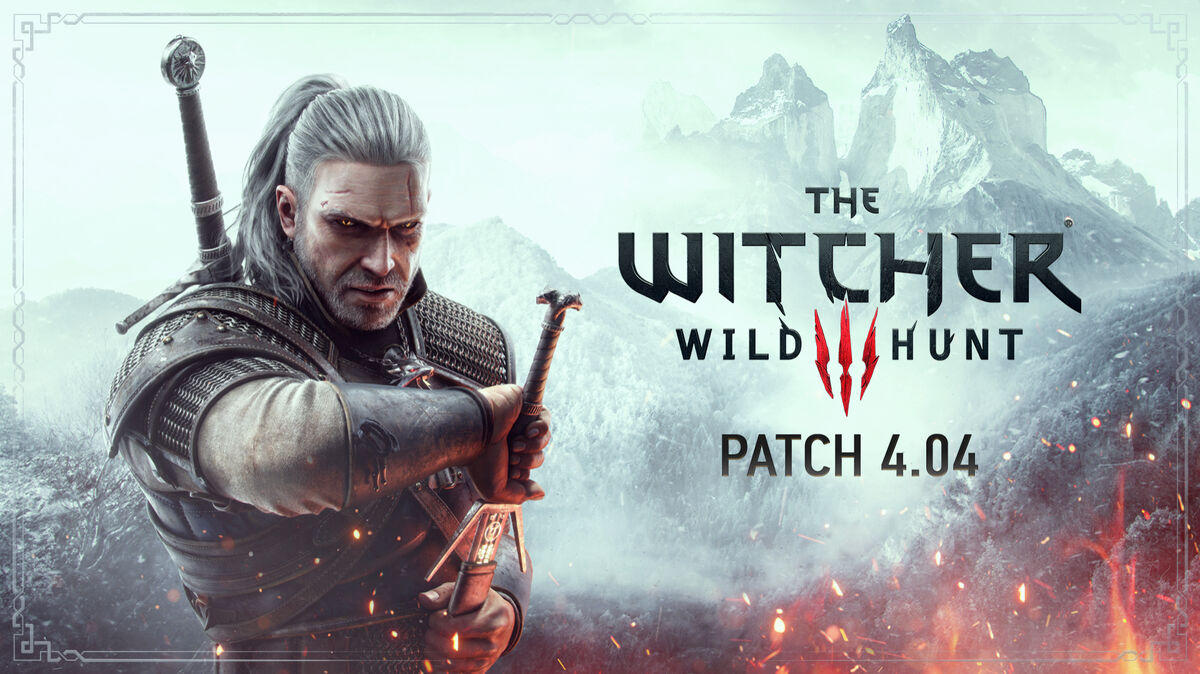 Download Now The Witcher 3 Patch 1.05 on PC, Patch 1.04 for PS4 in