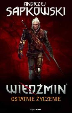 The Last Wish - The Official Witcher Wiki