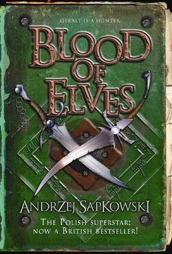 Blood of Elves - The Official Witcher Wiki Blood of Elves - The Official Witcher Wiki