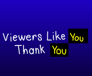 Viewers Like You/Thank You