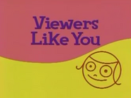 Viewers Like You