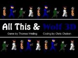 All This & Wolf 3D