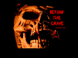 Beyond the Grave