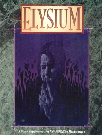 Elysium | Мир Тьмы вики | Fandom