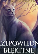 Wygląd na polskiej okładce "Przepowiedni Błękitnej Gwiazdy"