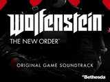 Wolfenstein: The New Order Original Game Soundtrack