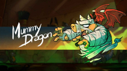 Dragon's Trap Mummy Dragon