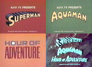 Superman Aquaman Hour of Adventure title cards