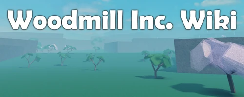 Woodmill Inc. Wiki