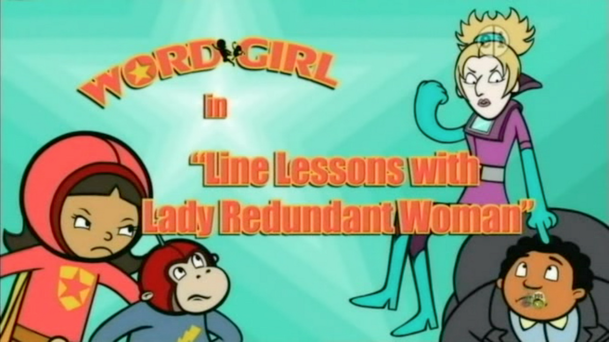 Line Lessons With Lady Redundant Woman Wordgirl Wiki Fandom 2448