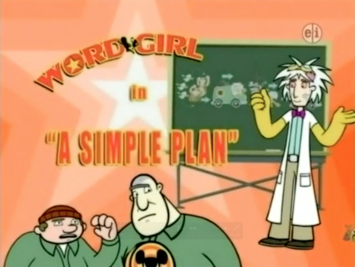 a-simple-plan-wordgirl-wiki-fandom