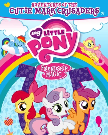 My Little Pony: Friendship is Magic: Adventures of the Cutie ...