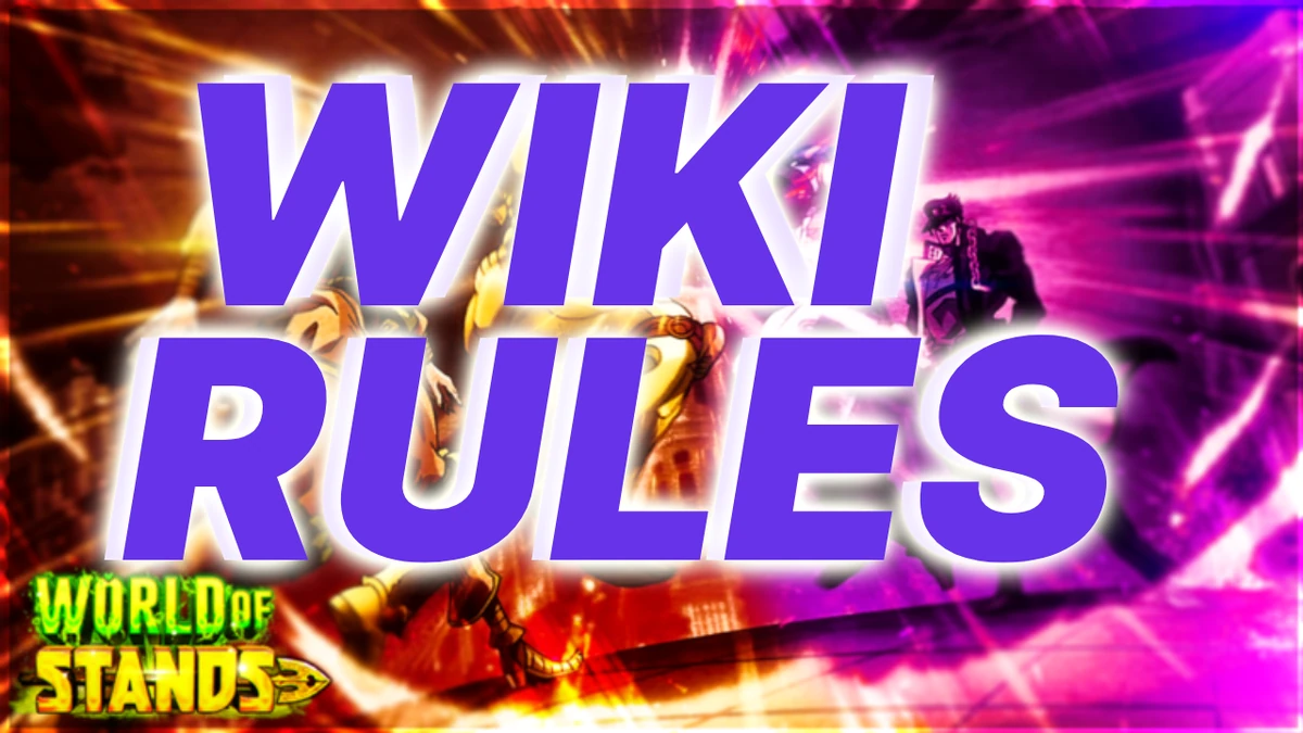 Rules World Of Stands Wiki Fandom