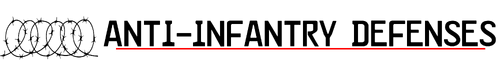 Anti-Infantry Defenses