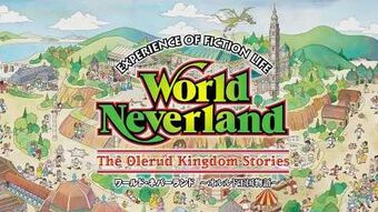 World Neverland The Olerud Kingdom Stories World Neverland Wiki Fandom