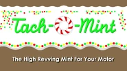 Tach-O-Mint The High Revving Mint For Your Motor logo.jpg (221 KB) Logo with Slogan