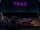 Trax