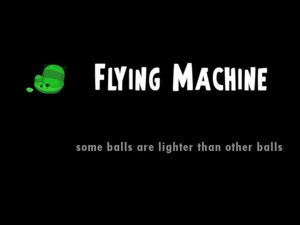 Flying Machine title