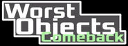 Worst Objects: Comeback