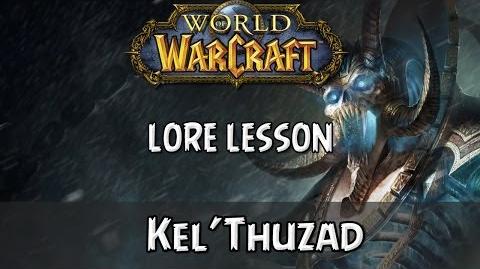 World of Warcraft lore lesson 33 Kel'Thuzad