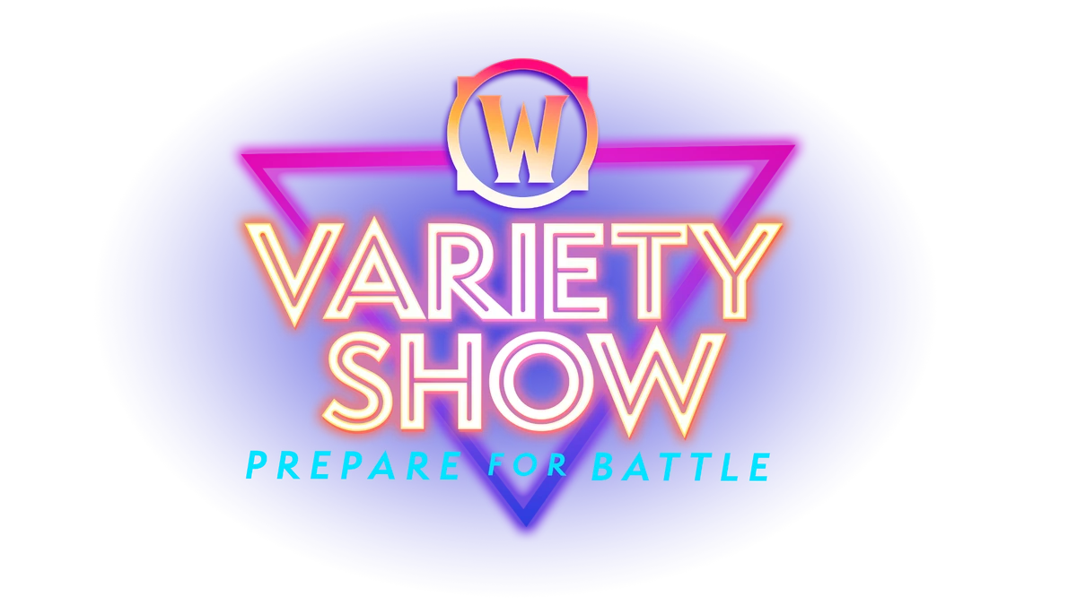 WoW Variety Show Wowpedia Your wiki guide to the World of Warcraft