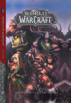 World of Warcraft: Book One - Wowpedia - Your wiki guide to the World of  Warcraft