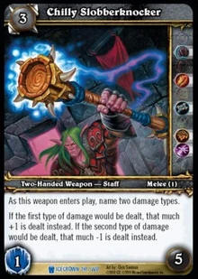 Chilly Slobberknocker TCG Card