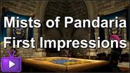 ► Mists of Pandaria - First Impressions